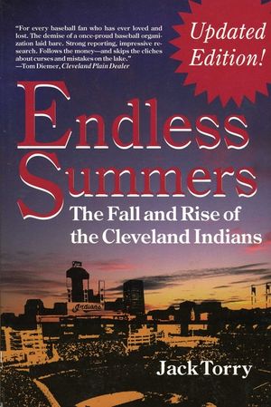 Endless Summers: The Fall and Rise of the Cleveland Indians image number 0