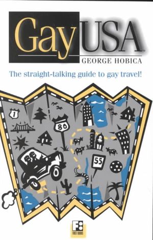 Gay USA: The Straight Talking Guide to Gay Travel image number 0