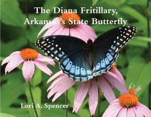 The Diana Fritillary: Arkansas's State Butterfly image number 0