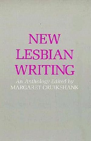 New Lesbian Writing: An Anthology image number 0