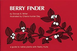 Berry Finder: A Guide to Native Plants with Fleshy Fruits image number 0