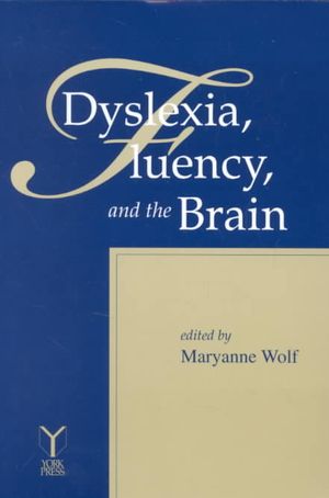 Dyslexia, Fluency, and the Brain image number 0