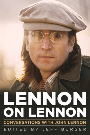 Lennon on Lennon: Conversations with John Lennon image number 0