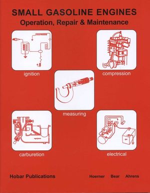 Small Gasoline Engines, Operation & Maintenance image number 0