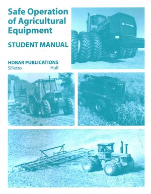 Safe Operations of Agricultural Equipment: Student Manual image number 0