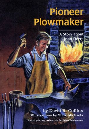 Pioneer Plowmaker: The Story about John Deere image number 0