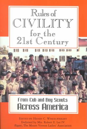 Rules of Civility for the 21st Century: From Cub and Boy Scouts Across America image number 0