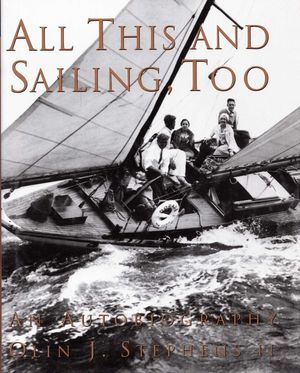 All This and Sailing Too: An Autobiography image number 0
