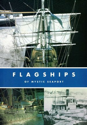 Flagships of Mystic Seaport image number 0