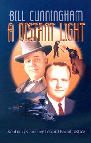 A Distant Light: Kentucky's Journey Toward Racial Justice image number 0