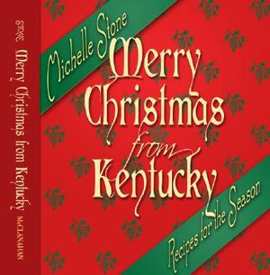 Merry Christmas from Kentucky: Recipes for the Season image number 0
