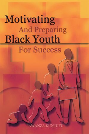 Motivating and Preparing Black Youth for Success image number 0
