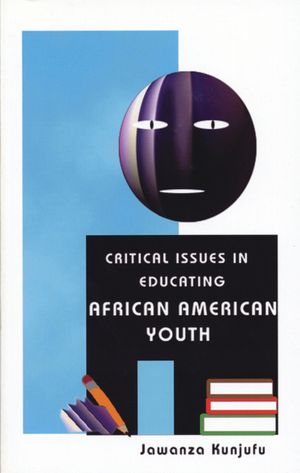 Critical Issues in Educating African American Youth image number 0