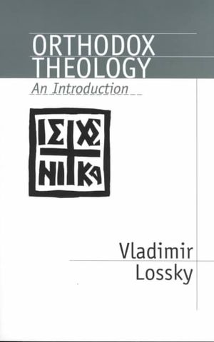 Orthodox Theology: An Introduction image number 0