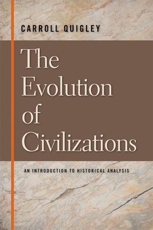 The Evolution of Civilizations: An Introduction to Historical Analysis image number 0
