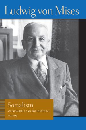 Socialism: An Economic and Sociological Analysis image number 0