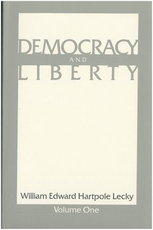 Democracy and Liberty: In Two Volumes image number 0