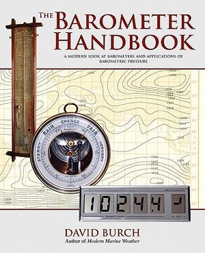 The Barometer Handbook: A Modern Look at Barometers and Applications of Barometric Pressure image number 0
