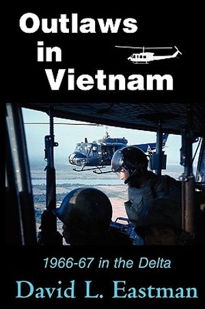 Outlaws in Vietnam: 1966-67 in the Delta image number 0