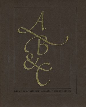 The Work of Stephen Harvard: A Life in Letters image number 0