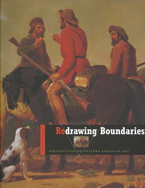 Redrawing Boundaries: Perspectives on Western American Art image number 0