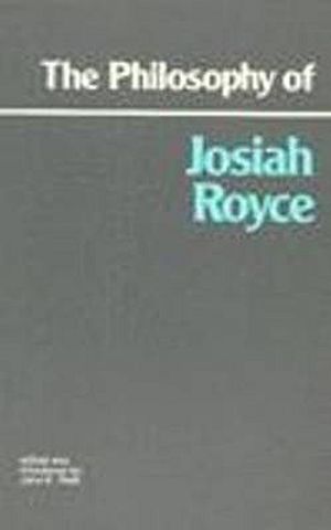 The Philosophy of Josiah Royce image number 0