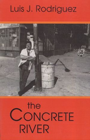 The Concrete River: Poems image number 0