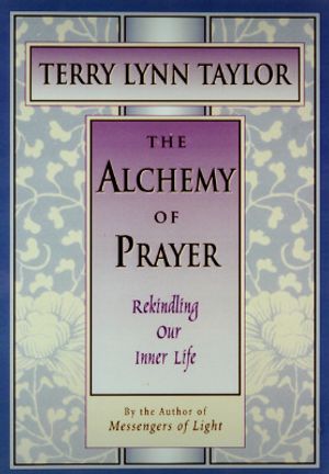 The Alchemy of Prayer: Rekindling Our Inner Life image number 0