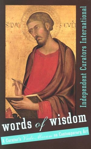 Words of Wisdom: A Curator's Vade Mecum image number 0