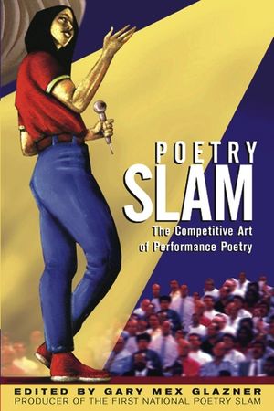 Poetry Slam: The Competitive Art of Performance Poetry image number 0
