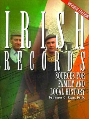 Irish Records: Sources for Family and Local History image number 0