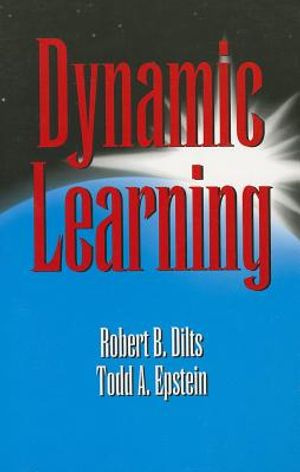 Dynamic Learning. by Robert B. Dilts and Todd A. Epstein image number 0