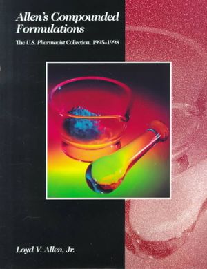 Allen's Compounded Formulations: The United States Pharmacist Collection, 1995-1998 image number 0