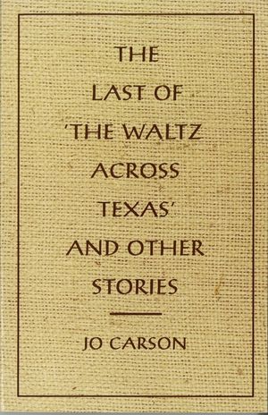 The Last of 'the Waltz Across Texas' and Other Stories image number 0
