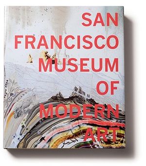 San Francisco Museum of Modern Art: 75 Years of Looking Forward image number 0