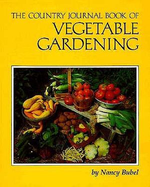 The Country Journal Book of Vegetable Gardening image number 0