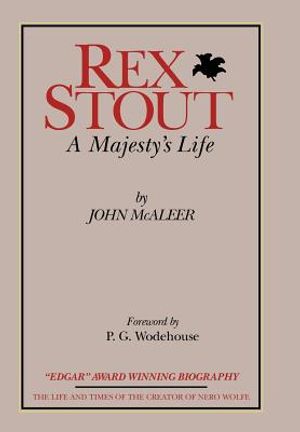 Rex Stout: A Majesty's Life - Millennium Edition image number 0