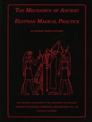 The Mechanics of Ancient Egyptian Magical Practice image number 0
