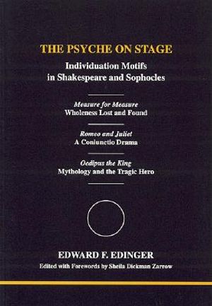 The Psyche on Stage: Individuation Motifs in Shakespeare and Sophocles image number 0