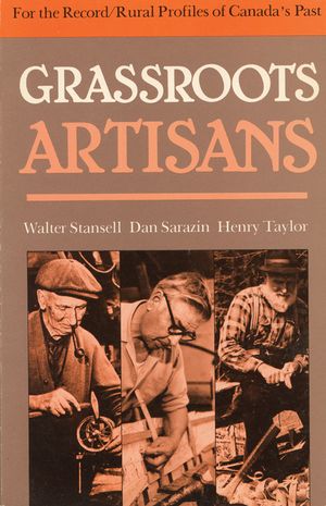 Grassroots Artisans: Walter Stansell, Dan Sarazin, Henry Taylor image number 0