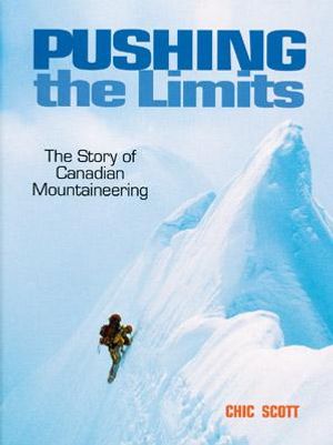 Pushing the Limits: The Story of Canadian Mountaineering image number 0