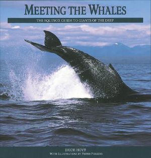 Meeting the Whales: The Equinox Guide to Giants of the Deep image number 0