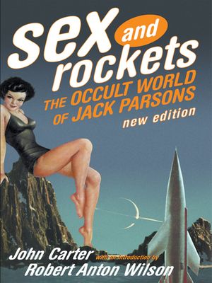 Sex and Rockets: The Occult World of Jack Parsons image number 0
