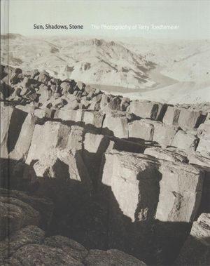 Sun, Shadows, Stone: The Photography of Terry Toedtemeier image number 0
