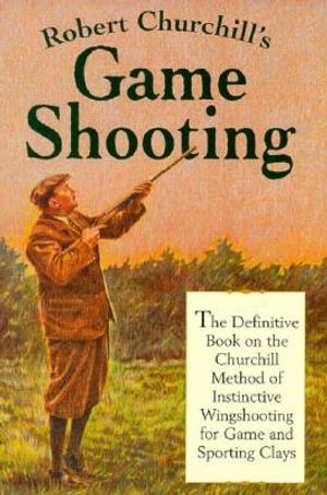 Robert Churchill's Game Shooting image number 0