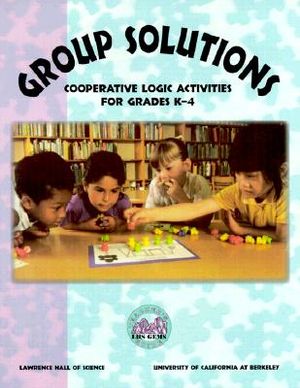 Group Solutions: Cooperative Logic Activities, Grades K-4 image number 0