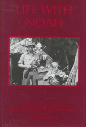 Life with Noah: Stories & Adventures of Richard Smith with Noah John Rondeau image number 0