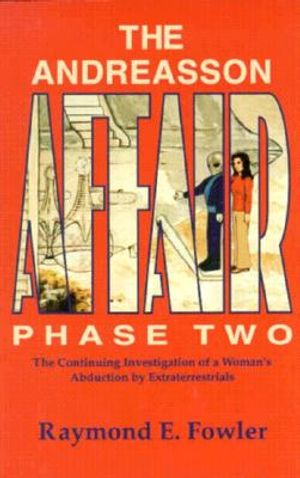 The Andreasson Affair Phase Two: The Continuing Investigation of a Women image number 0