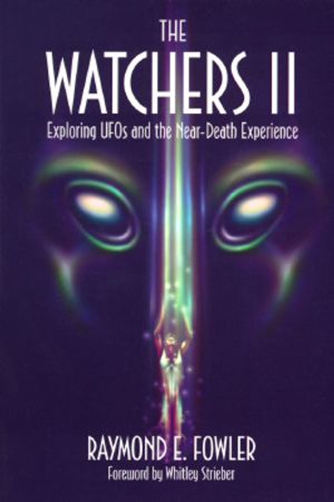 Watchers II: Exploring UFO's and the Near-Death Experience image number 0