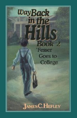 Way Back in the Hills Book 2: Fesser Goes to College image number 0